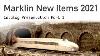 Marklin New Items 2021 Presentation H0 Scale Part 1